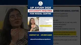 Up Ayush Counselling 2025 | Document Required at Nodal Centre Reporting | Document verification