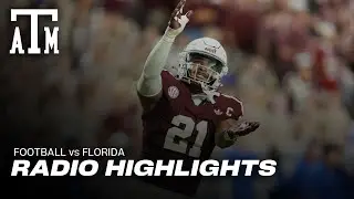 Radio Highlights: Aggies 34, Gators 17