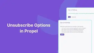 Propel's Advanced Unsubscribe Options
