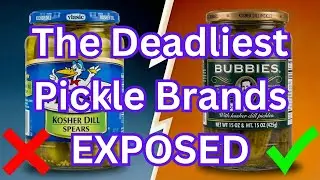 9 Pickle Brands To AVOID (And The 2 That Are Worth It)