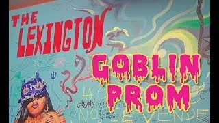 underground shows in LA - Goblin Prom at Lexington Bar - 2017