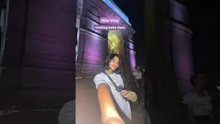 Mini Vlog 💜 Visiting India Gate & CP at Night! #youtubeshorts #minivlog #shorts #delhi