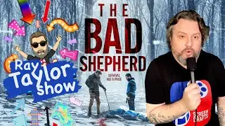 The Bad Shepherd: Movie Review from the Ray Taylor Show