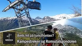 Rampestreken og Romsdalsgondolen i Åndalsnes
