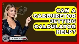 Can A Carburetor Jetting Calculator Help? - Ride or Die Motorcycles