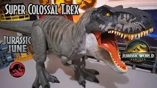TYRANNOSAURUS REX SUPER COLOSSAL DE JURASSIC WORLD REBIRTH MATTEL REVIEW PTBR