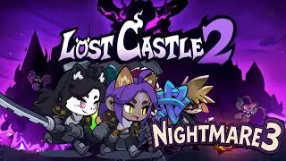 Lost Castle 2 Nightmare 3