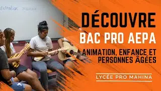 Bac Pro AEPA - Animation enfance et personnes âgées