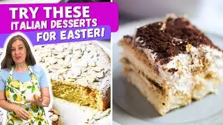 Delicious and EASY Italian Desserts for the Easter Holidays (or anytime!!) So Simple to Make!