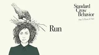 Standard Crow Behavior - Run (EP Version)