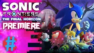 Sonic Frontiers: THE FINAL HORIZON - LIVE
