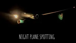 NIGHT PLANE SPOTTING Compilation At Karachi Airport Featuring Runway 25L Arrivals | 2024