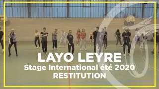 Layo Leyre - RESTITUTION STAGE INTERNATIONAL - AO&Ucirc;T 2020