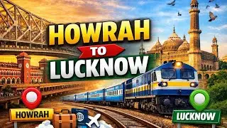 2026 FIRST TRAVEL JOURNEY HOWRAH JUNCTION TO LUCKNOW 