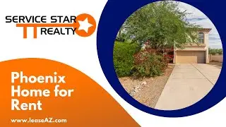 Phoenix Homes for Rent 4BR/2.5BA by Phoenix Property Management | Service Star Realty