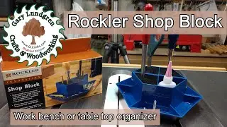 Rockler Shop Block and how it can be used. Ep.2020-01  Workbench top organizer for small items.