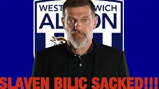 BREAKING NEWS - Slaven Bilic sacked by West Brom - Big Sam to take over?