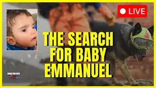 The Search for Baby Emmanuel Haro: K9 Expert explains the challenges