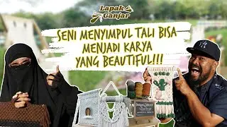 PEPPY COBA BIKIN MACRAME?! USAHA KREATIF! YANG LARIS MANIS | LAPAK GANJAR KE MEDAN