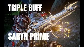 Warframe: Saryn Prime 2023 ULTIMATE steel path build - TRIPLE BUFF EVERYTHING!