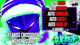 Arise Crossover Script | Auto Farm, Auto Arise/Destroy, Auto Dungeon, Auto Castle ( 2026 UPDATE )