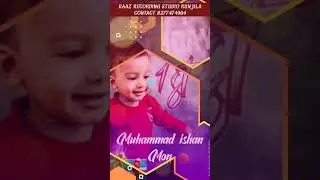 MUHAMMAD ISHAN MON BIRTHDAY SONG RAAZ RECORDING STUDIO KUNJILA 8277474964