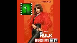 She-Hulk: Attorney at Law - EPISODE 5 REVIEW