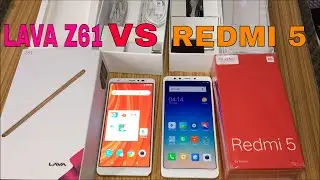 Lava Z61: Vs Redmi 5 Unboxing and reviews in Hindi