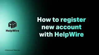 How to register new account with HelpWire