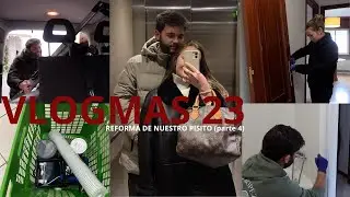 VLOGMAS 23- REFORMANDO NUESTRO PISO (parte 4) todo el día non stop para poder avanzar|Carlota Grande