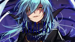 Nightcore - Khalas (Domastic)