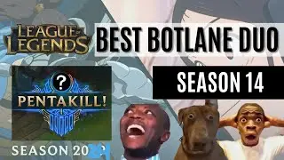 BEST DUO BOTLANE  | LOL -  SEASON 14