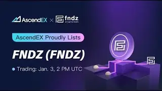 AscendEX Lists FNDZ