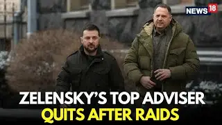 BREAKING | Zelensky's Top Adviser Resigns After Ukrainian Anti-Corruption Raid | Ukraine News | N18G