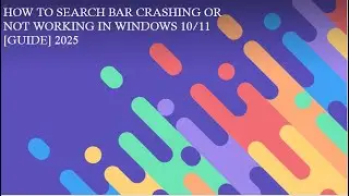 How to Search Bar Crashing or Not Working in Windows 10/11 [Guide] 2025 | Technology Cambodia TV