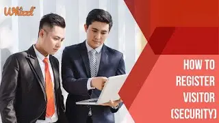 How To Register A New Visitor (Security)