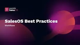ZoomInfo Workflows Guide: Automate Lead Generation in Salesforce | Best Practices