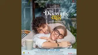 Do Deewane Seher Mein Love Theme