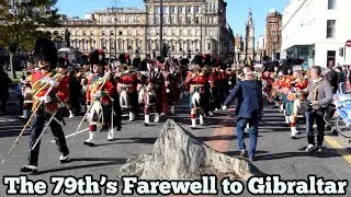 The 79th’s Farewell to Gibraltar - Bagpipes