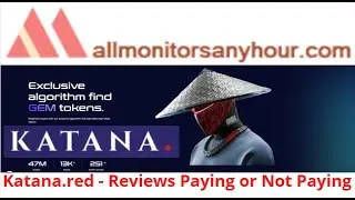 katana.red, Reviews Paying Or Not Paying ? & #HYIP daily update,#HYIP monitor, #HYIP monitor,24 hour