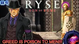 &ldquo;TAKING VENGEANCE&rdquo; - RYSE SON OF ROME - Full Playthrough (Part - 4)