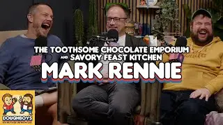 The Toothsome Chocolate Emporium & Savory Feast Kitchen with Mark Rennie
