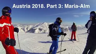 Austria 2018. Part 3: Maria-Alm, Kaprun Restaurants