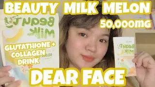 DEAR FACE BEAUTY MILK MELON COLLAGEN HONEST REVIEW