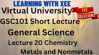 GSC101 General Science Short lecture of lecture 20 Virtual University of Pakistan