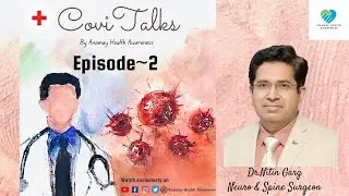 CoViTalks Episode 2 with Dr. Nitin Garg