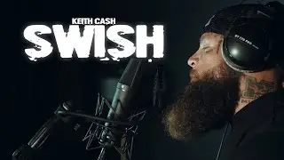 Keith Cash - Swish (Official Video)