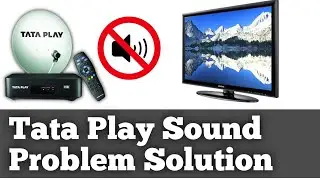 Tata Play Sound Problem Solution // Led Tv Sound Problem Solution