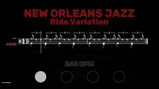 New Orleans Jazz │ Ride Var. │ Drum Tutorial │ Sheet Music + Play-Along │ 240&rarr;60 BPM (Multi-Tempo)