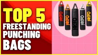 Top 5 Best Freestanding Punching Bags (2022)